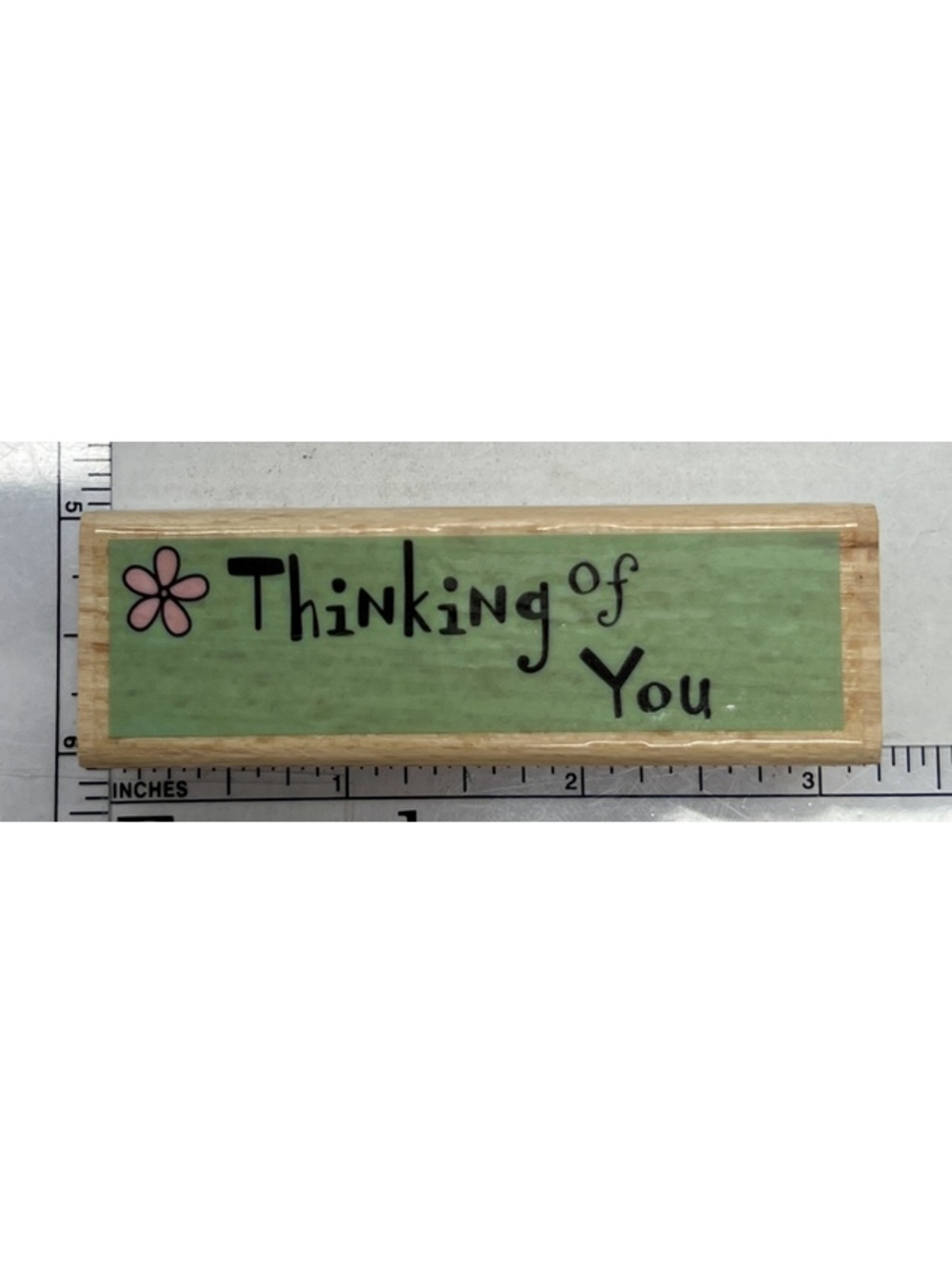 Thinking of You Flower Wood Mounted Rubber Stamp Sentiment 3.25in